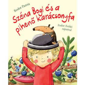 Bodor Panna: Széna Bogi és a pihenő karácsonyfa