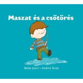 Berg Judit: Maszat és a csőtörés