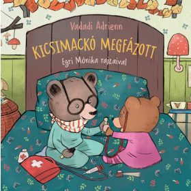 Vadadi Adrienn: Kicsimackó megfázott