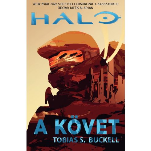 BUCKELL, TOBIAS S.: A KÖVET - HALO