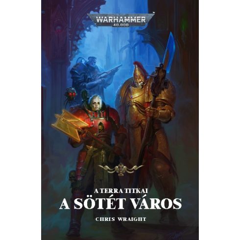 WRAIGHT, CHRIS: A SÖTÉT VÁROS - A TERRA TITKAI