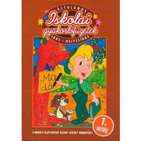   Bánáti Tiborné: Általános iskolai gyakorlófüzetek - Írás-helyesírás 1. osztály