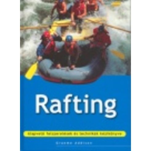 Graeme Addison: Rafting