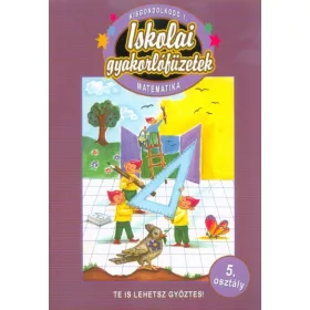   Letenyei Lajosné: Általános iskolai gyakorlófüzetek - Matematika 5./1