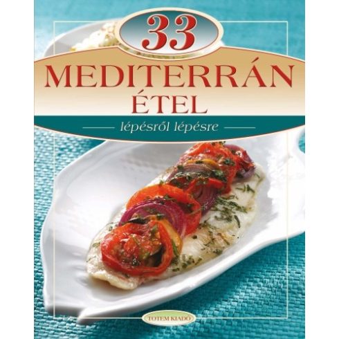 : 33 Mediterrán étel