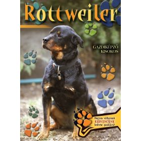 Rottweiler - Gazdiképző kisokos