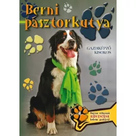 Berni pásztorkutya - Gazdiképző kisokos