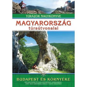 Nagy Balázs: Magyarország túraútvonalai