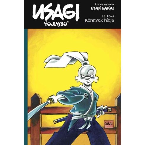 Stan Sakai: Usagi Yojimbo 23. - Könnyek hídja