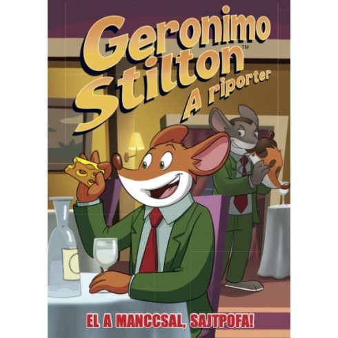 Geronimo Stilton: Geronimo Stilton, a riporter 6.