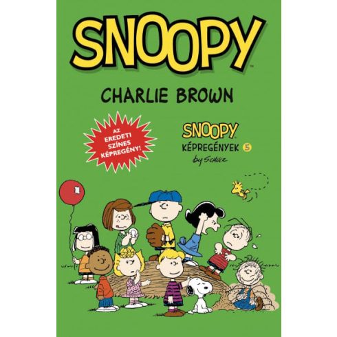 Charles M. Schulz: Charlie Brown - Snoopy képregények 5.