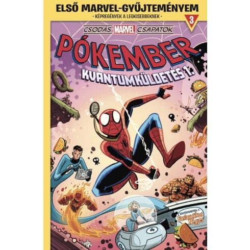 Mike Maihack: Első Marvel-gyűjteményem 3. - Csodás Marvel csapatok: Kvantumküldetés 1.