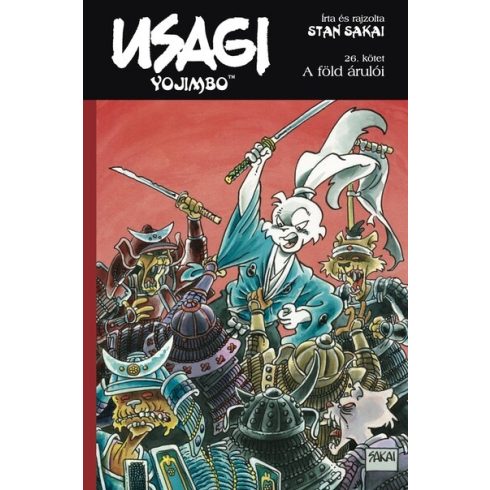 Stan Sakai: Usagi Yojimbo 26. - A föld árulói