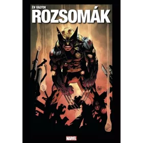   Len Wein: Én vagyok Rozsomák - Mi vagyunk a Marvel (képregény)