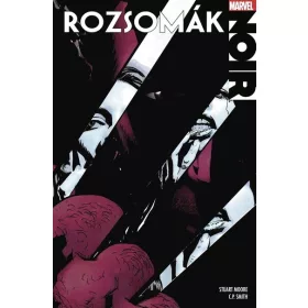Stuart Moore, C.P. Smith: Rozsomák Noir