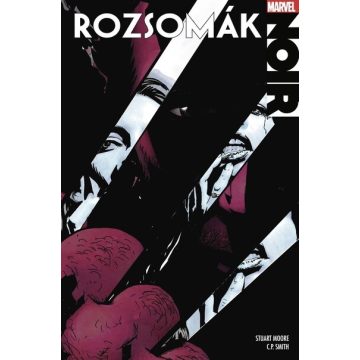 Stuart Moore, C.P. Smith: Rozsomák Noir