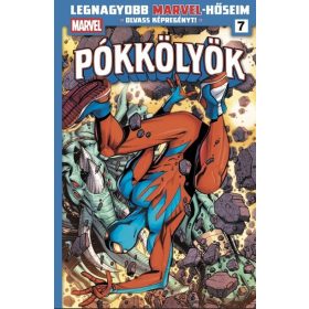   Dan Slott: Pókkölyök 3. - Legnagyobb Marvel-hőseim 7. (képregény)