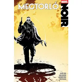 Frank Tieri: Megtorló Noir - Marvel Noir