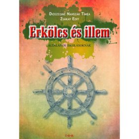   Diószeginé Nanszák Tímea, Zsákay Edit: Erkölcs és illem