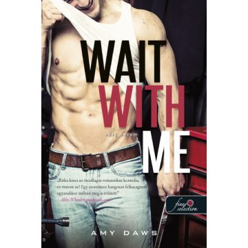 Amy Daws: Wait With Me – Várj velem (Várj velem 1.)