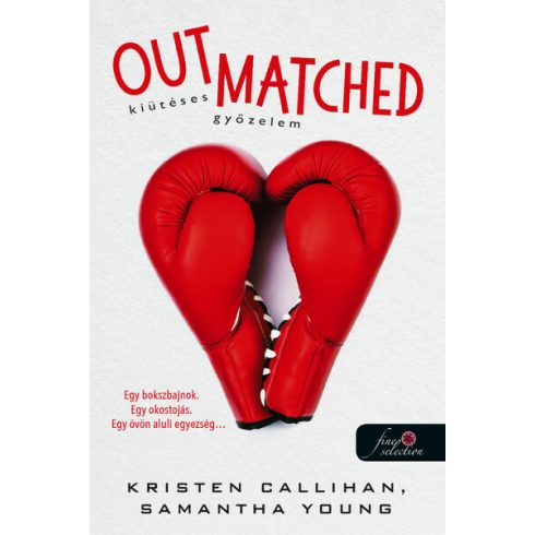 Kristen Callihan, Samantha Young: Out Matched - Kiütéses győzelem