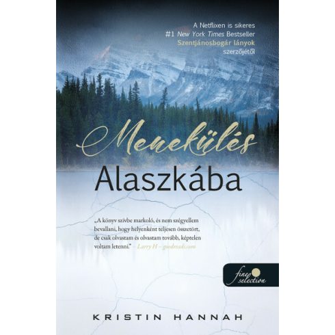 Kristin Hannah: Menekülés Alaszkába