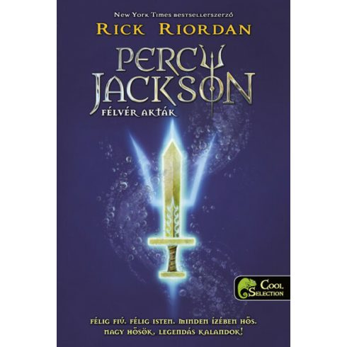 Rick Riordan: Percy Jackson Félvér akták