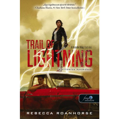 Rebecca Roanhorse: Trail of Lightning - A villámlás nyomában (A Hatodik Világ 1.)