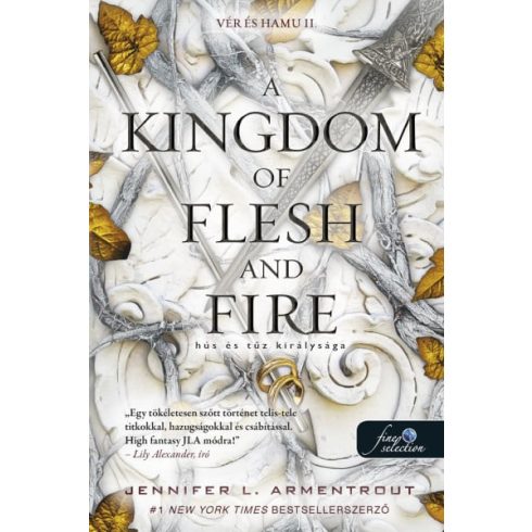 Jennifer L. Armentrout: A Kingdom of Flesh and Fire - Hús és tűz királysága - Vér és hamu 2.