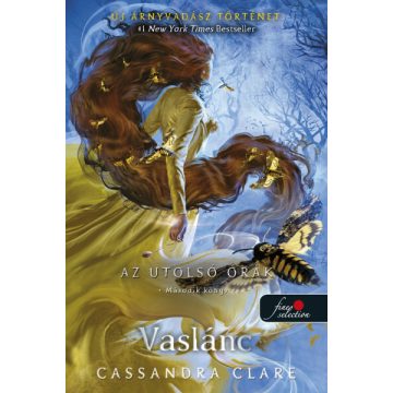   Cassandra Clare: Vaslánc - Az utolsó órák 2. - puha kötés