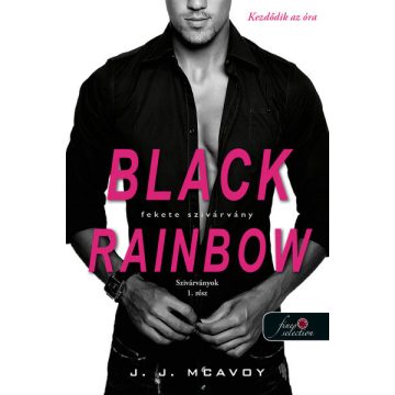 J. J. McAvoy: Black Rainbow - Fekete szivárvány