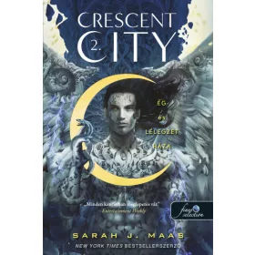  Sarah J. Maas: Crescent City - Ég és lélegzet háza - puha kötés - Crescent City 2.