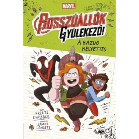   Preeti Chhibber: Bosszúállók, gyülekező! - A hazug helyettes