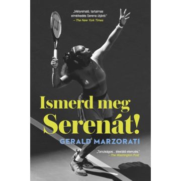 Gerald Marzorati: Ismerd meg Serenát!
