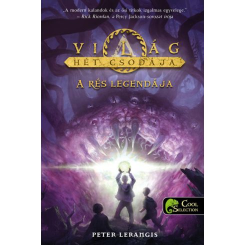 Peter Lerangis: A rés legendája - A Világ Hét Csodája 5.