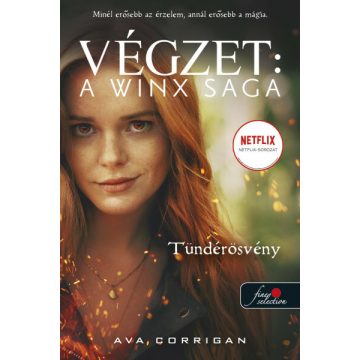 Ava Corrigan: Tündérösvény (Végzet: A Winx Saga 1.)