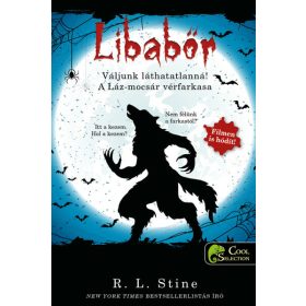   R. L. Stine: Váljunk láthatatlanná! - A Láz-mocsár vérfarkasa - Libabőr 2-3.
