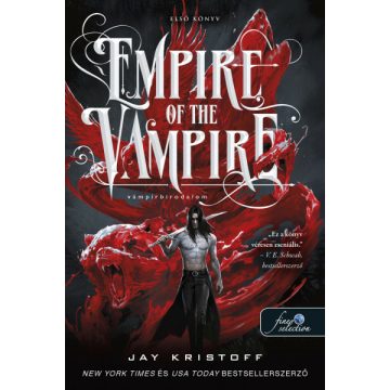 Jay Kristoff: Empire of the Vampire - Vámpírbirodalom