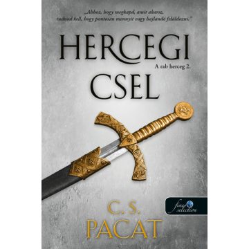 C. S. Pacat: Hercegi csel - A rab herceg 2.