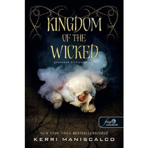 Kerri Maniscalco: Kingdom of the Wicked - Gonoszok királysága