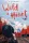 K. A. Tucker: Wild at Heart - Vad szívvel