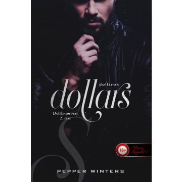 Pepper Winters: Dollars - Dollárok (Dollár-sorozat 2.)