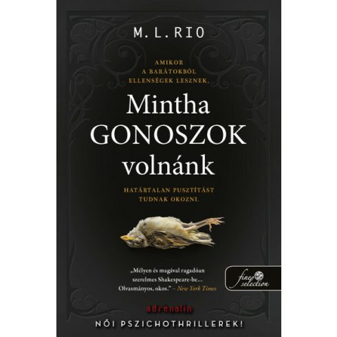 M.L. Rio: Mintha gonoszok volnánk