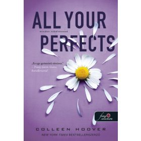Colleen Hoover: All Your Perfects - Minden tökéletesed
