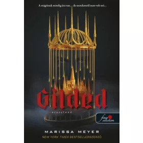 Marissa Meyer: Gilded - Aranyfonó