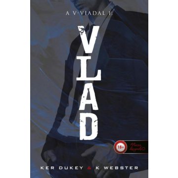 Ker Dukey, K. Webster: Vlad (A V-viadal 1.)