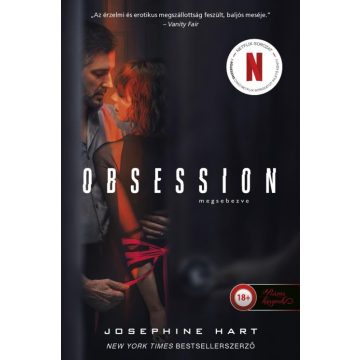 Josephine Hart: Obsession - Megsebezve