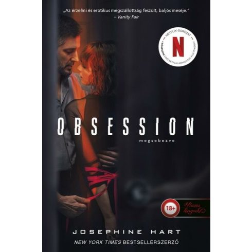 Josephine Hart: Obsession - Megsebezve