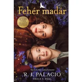 R. J. Palacio: Fehér madár