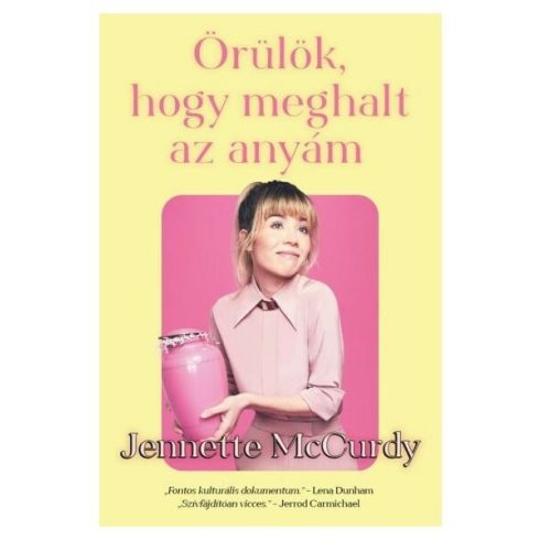 Jennette McCurdy: Örülök, hogy meghalt az anyám